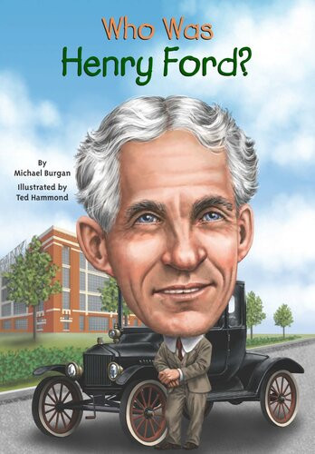 Who Was Henry Ford Burgan Michael