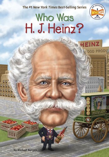 Who Was H J Heinz Stephen Marchesi Burgan Michael