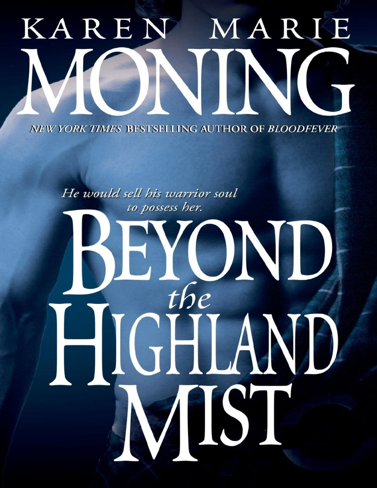 Beyond The Highland Mist Karen Marie Moning Moning Karen Marie