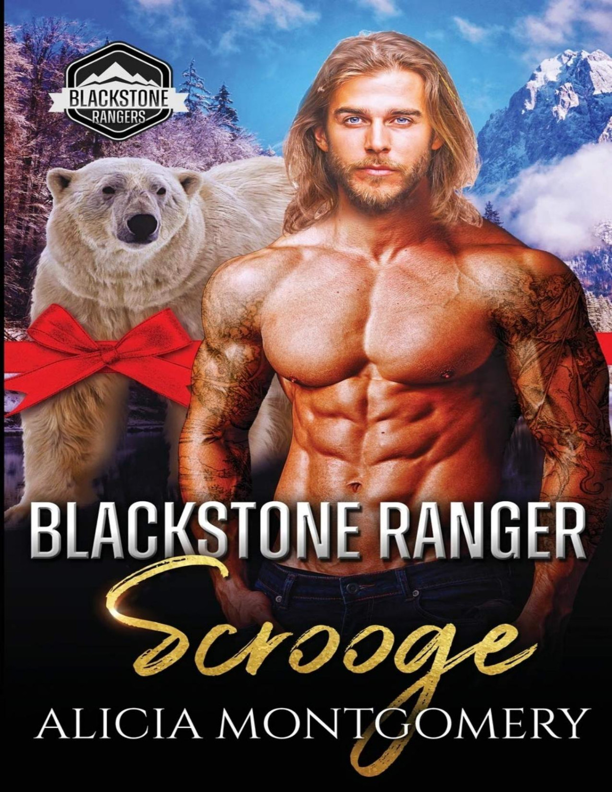 Blackstone Ranger Scrooge Blackstone Rangers Book 6 Alicia Montgomery Montgomery