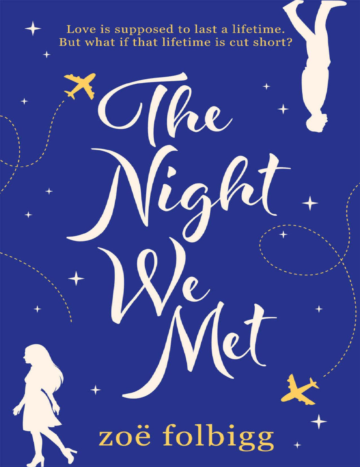 The Night We Met Zo Folbigg Folbigg Zo