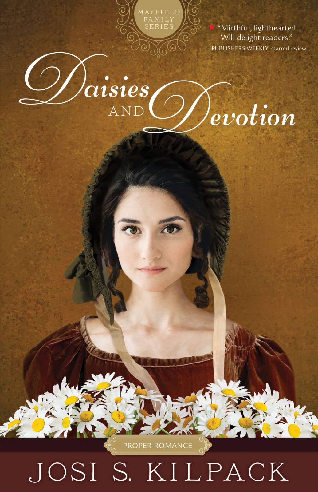 Daisies And Devotion Josi S Kilpack Kilpack Josi S