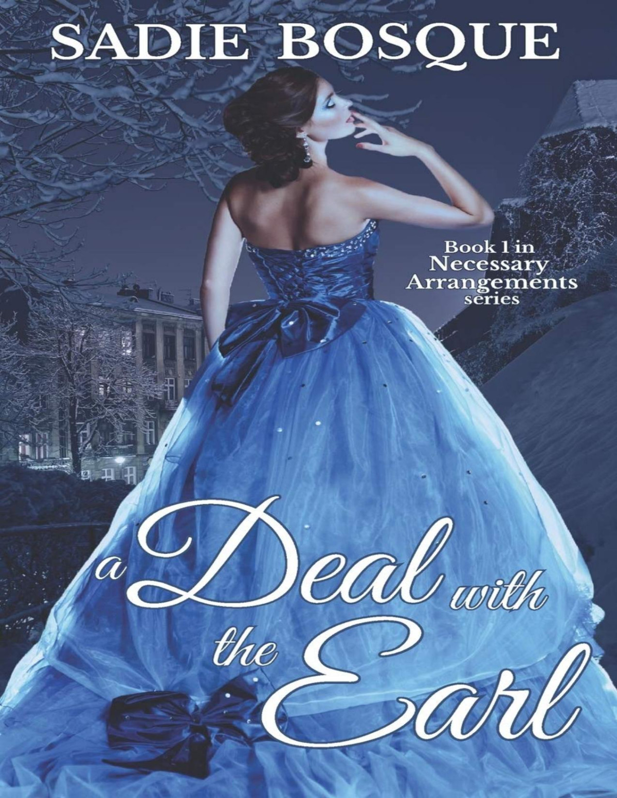 A Deal With The Earl Historical Romance Novel Sadie Bosque Bosque