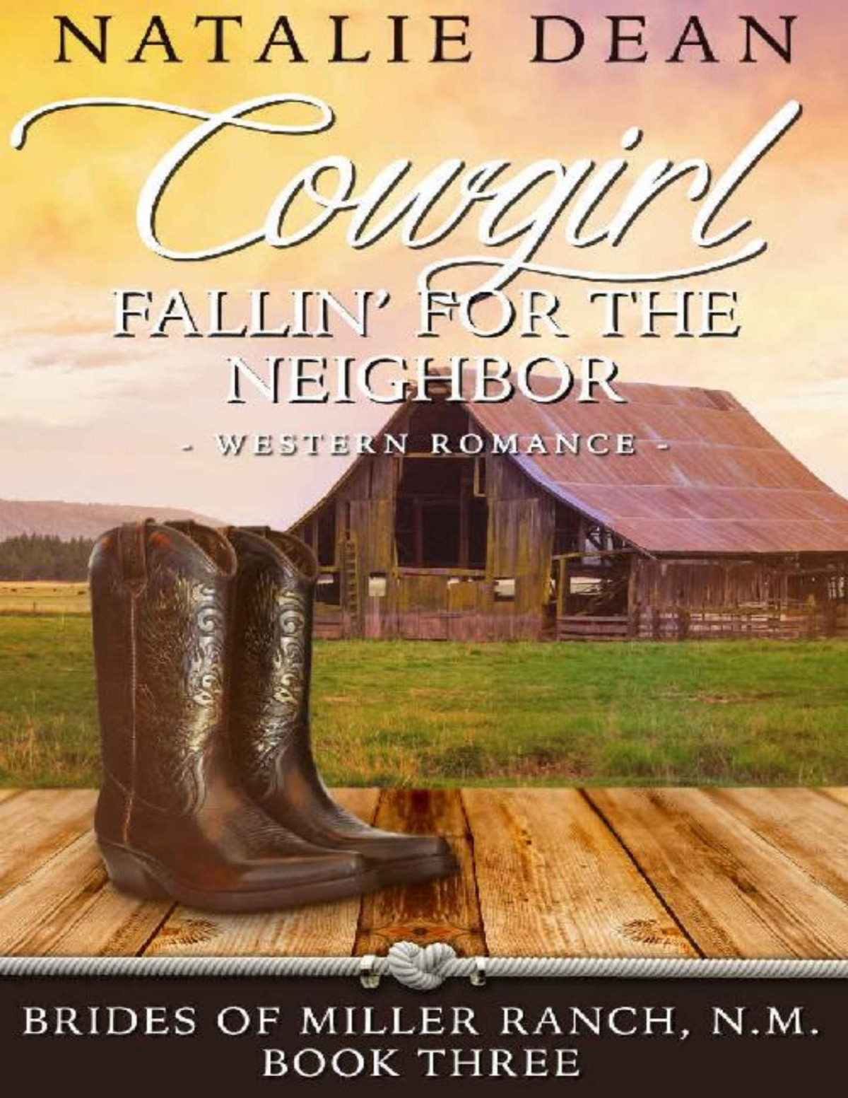 Cowgirl Fallin For The Neighbor Natalie Dean Dean Natalie