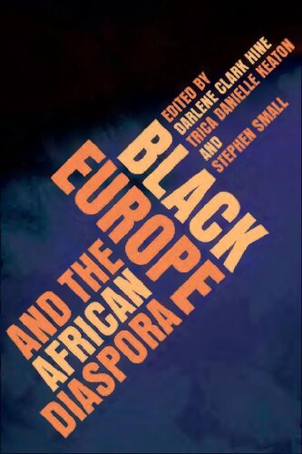 Black Europe And The African Diaspora Paperback Darlene Clark Hine Trica Danielle Keaton Stephen Small