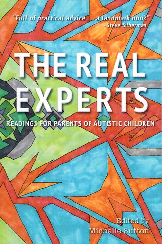 The Real Experts Readings For Parents Of Autistic Children Michelle Sutton
