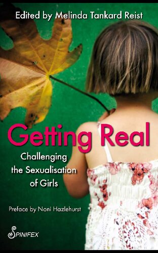 Getting Real Challenging The Sexualisation Of Girls Melinda Tankard Reist Noni Hazlehurst