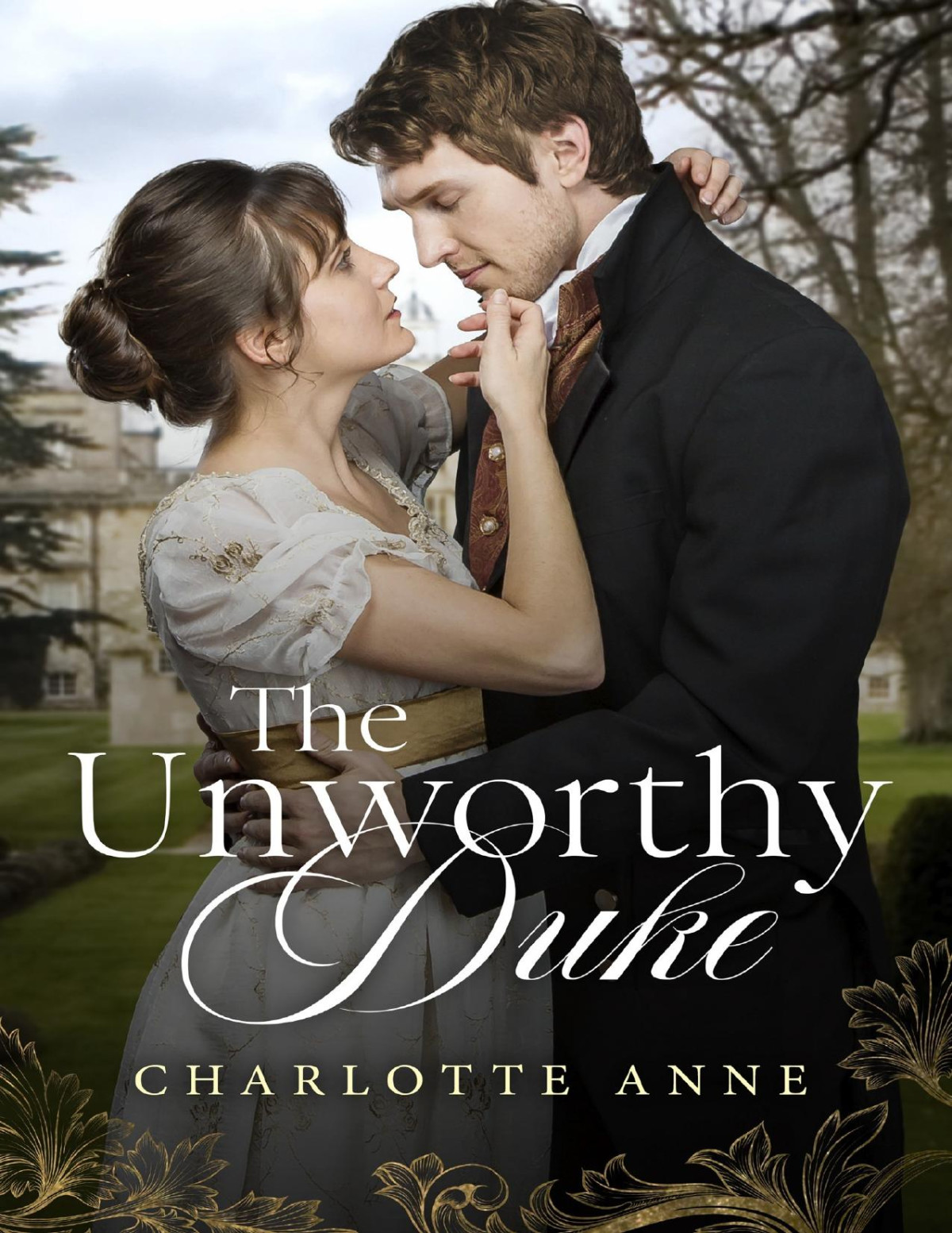 The Unworthy Duke Charlotte Anne Anne Charlotte
