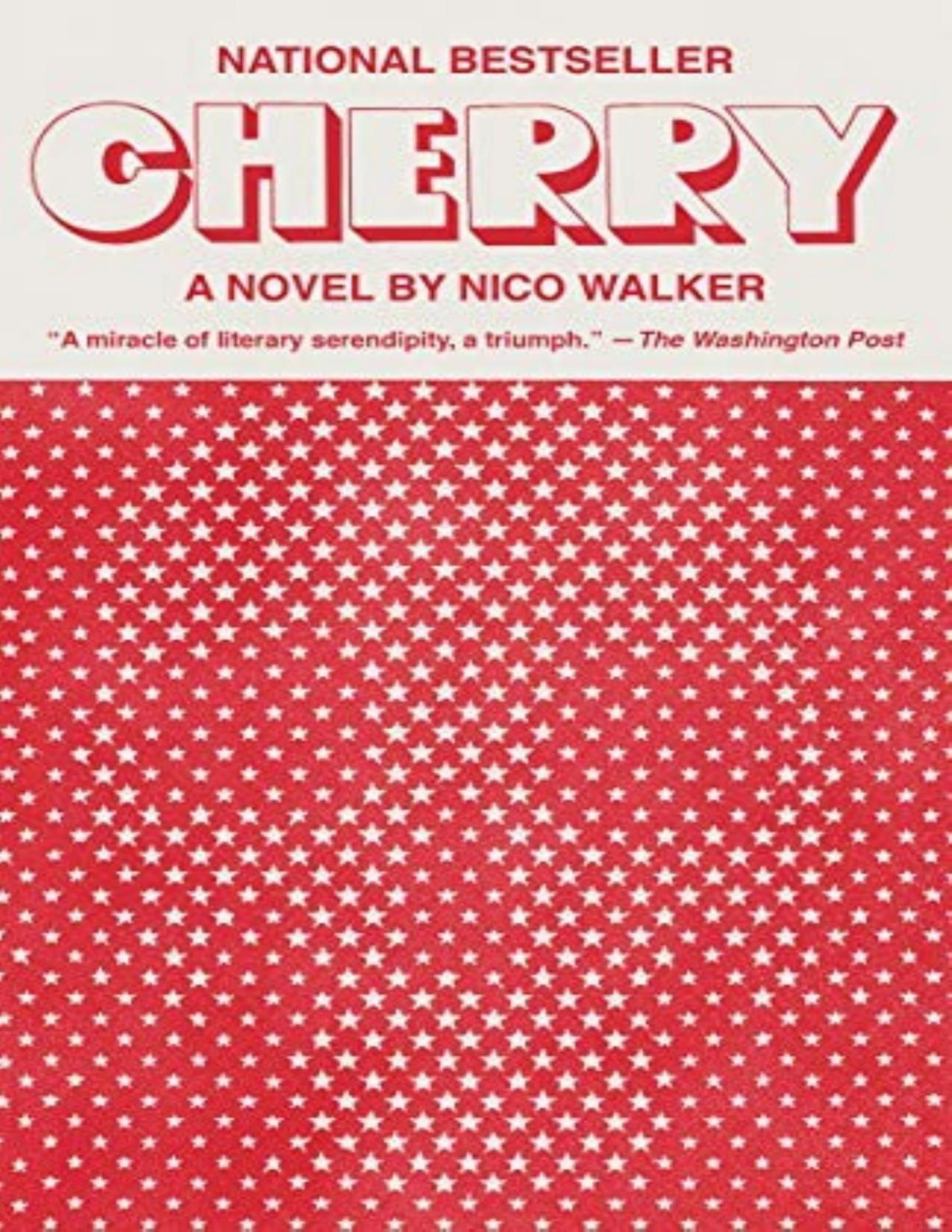 Cherry A Novel Nico Walker