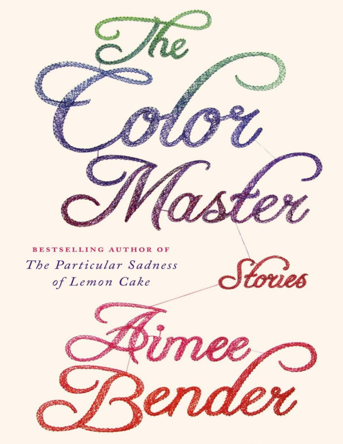 The Color Master Aimee Bender Bender Aimee