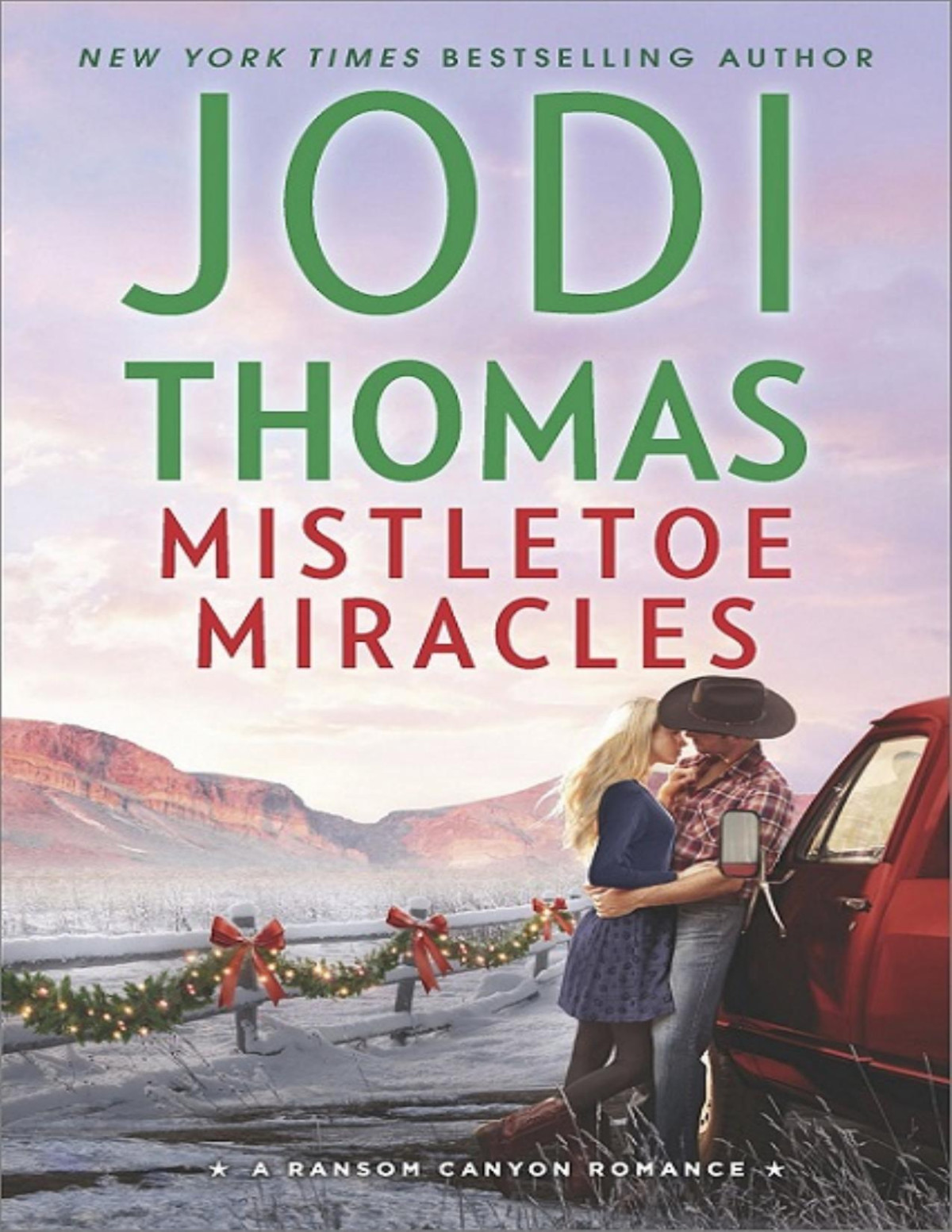 Mistletoe Miracles Jodi Thomas Thomas Jodi