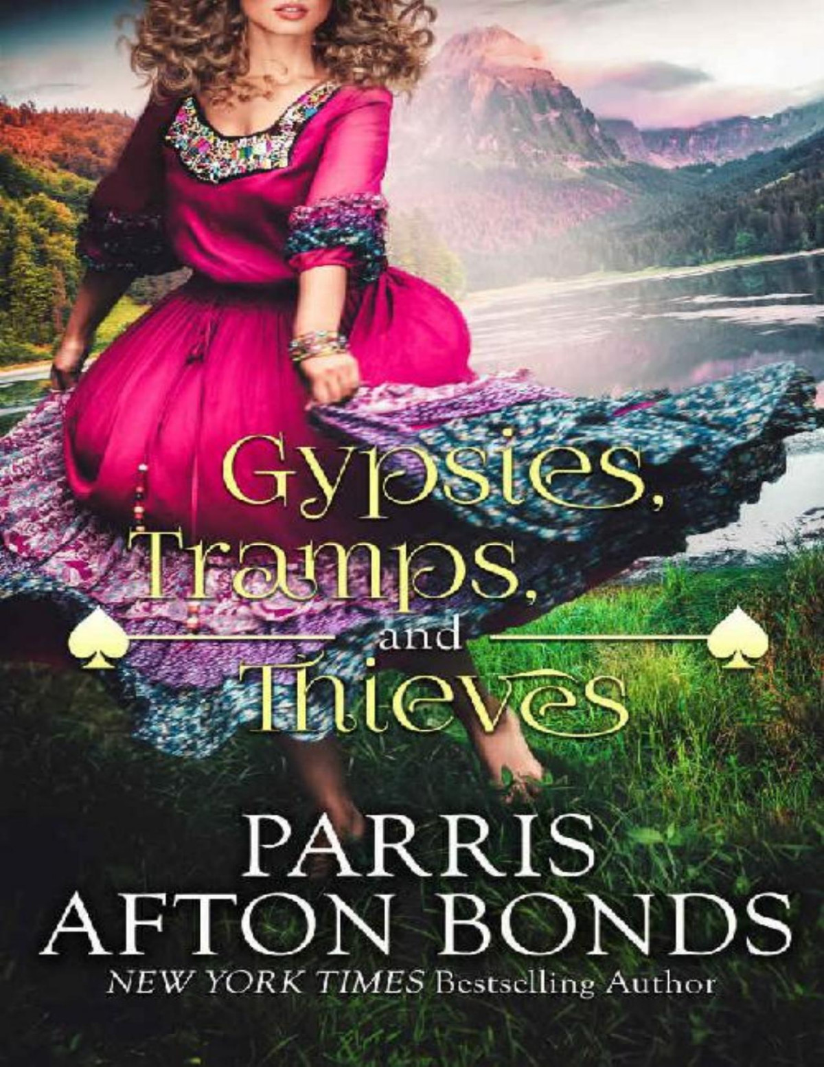Gypsies Tramps And Thieves Parris Afton Bonds Bonds Parris Afton