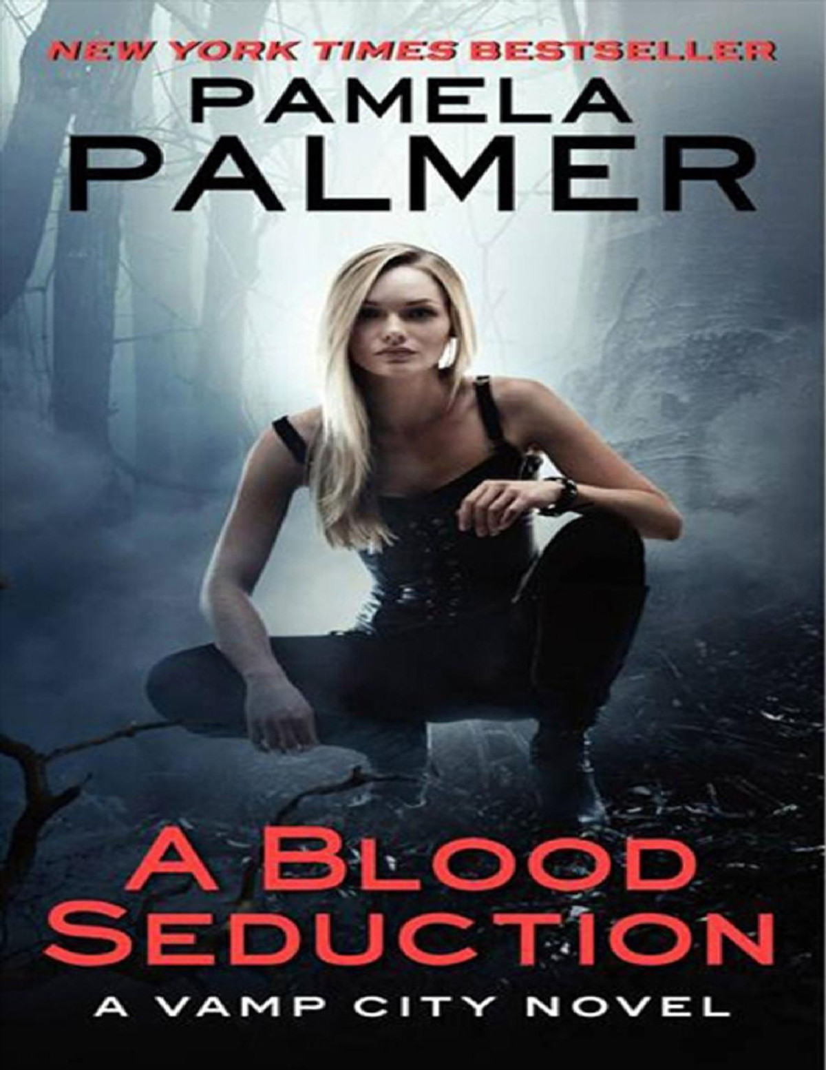 A Blood Seduction A Vamp City Novel Pamela Palmer Palmer Pamela