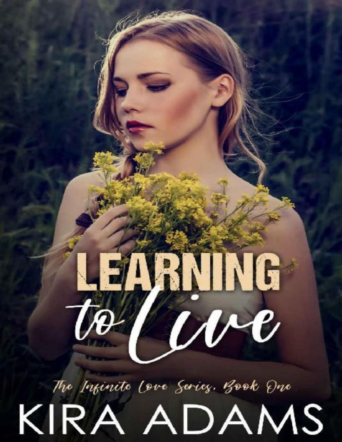 Learning To Live Kira Adams Adams Kira