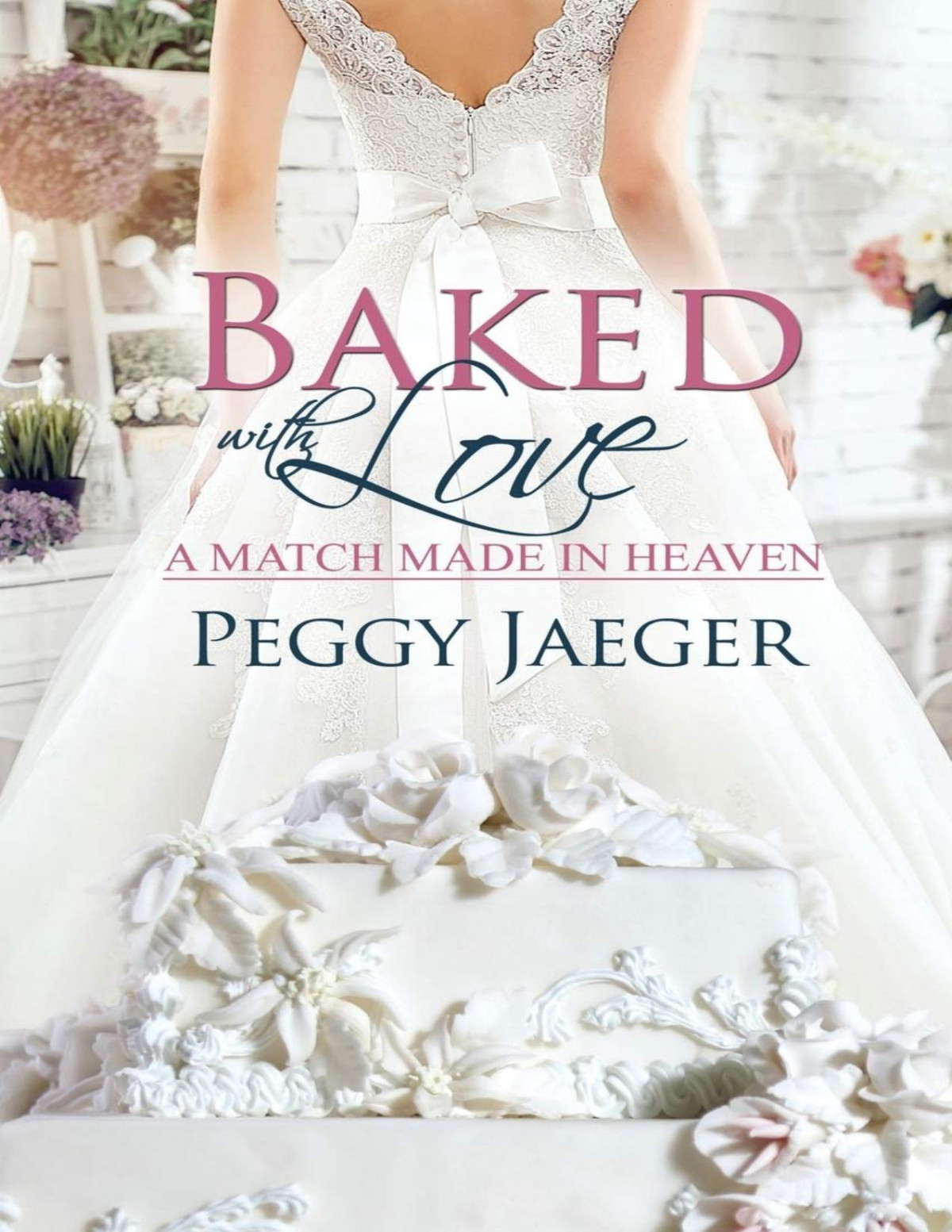 Baked With Love Peggy Jaeger Jaeger Peggy