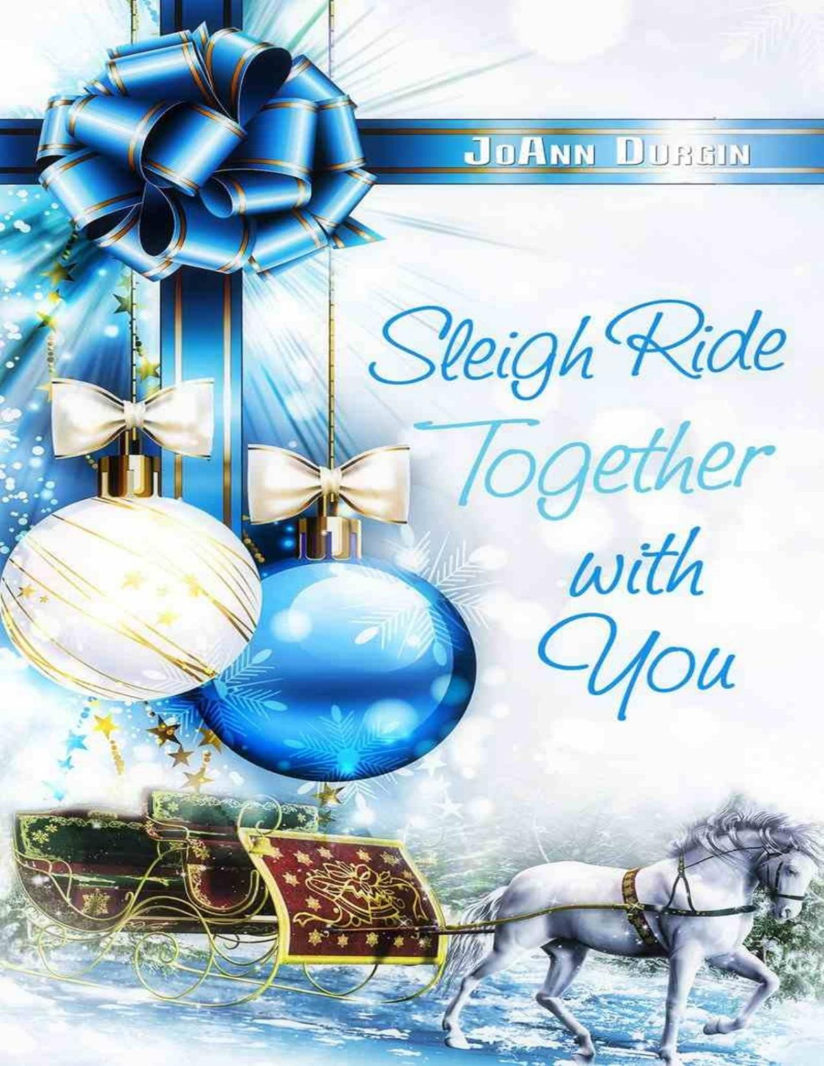 Sleigh Ride Together With You Joann Durgin Durgin Joann