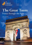 The Great Tours France Through The Ages John Greene