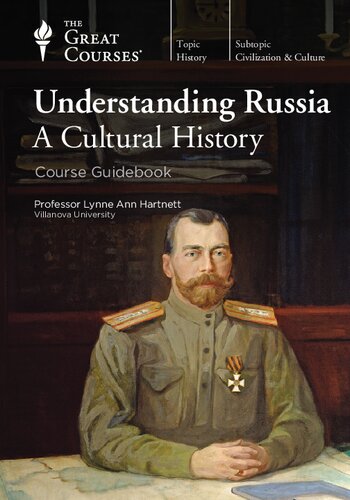 Understanding Russia A Cultural History Lynne Ann Hartnett