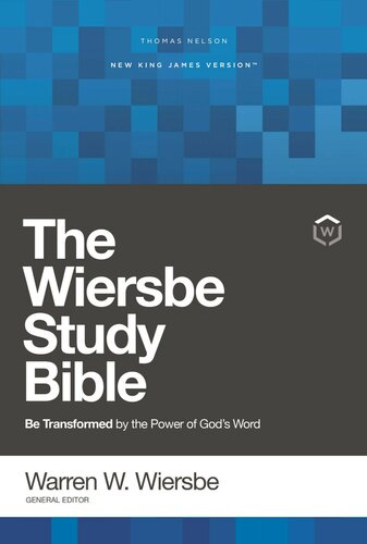 Wiersbe Study Bible Nkjv Thomas Nelson