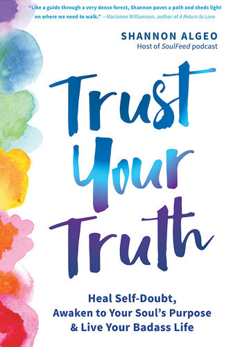 Trust Your Truth Shannon Algeo