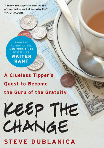 Keep The Change Dublanica Steve