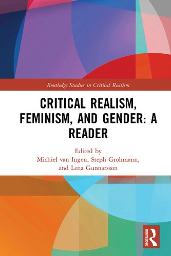 Critical Realism Feminism And Gender A Reader Van Ingen Michiel Grohmann