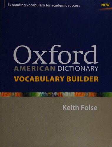 Oxford American Dictionary Vocabulary Builder Lessons And Activities For English Language Learners Ells To Consolidate And Extend Vocabulary Workbook Keith Folse
