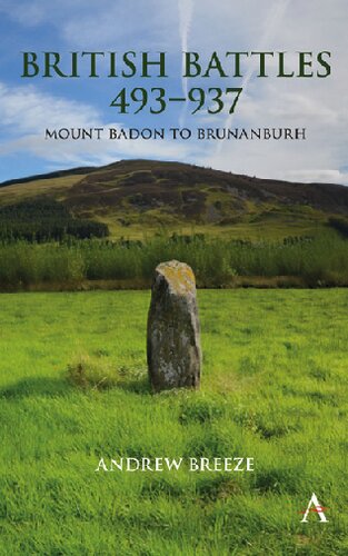 British Battles 493937 Mount Badon To Brunanburh Andrew Breeze