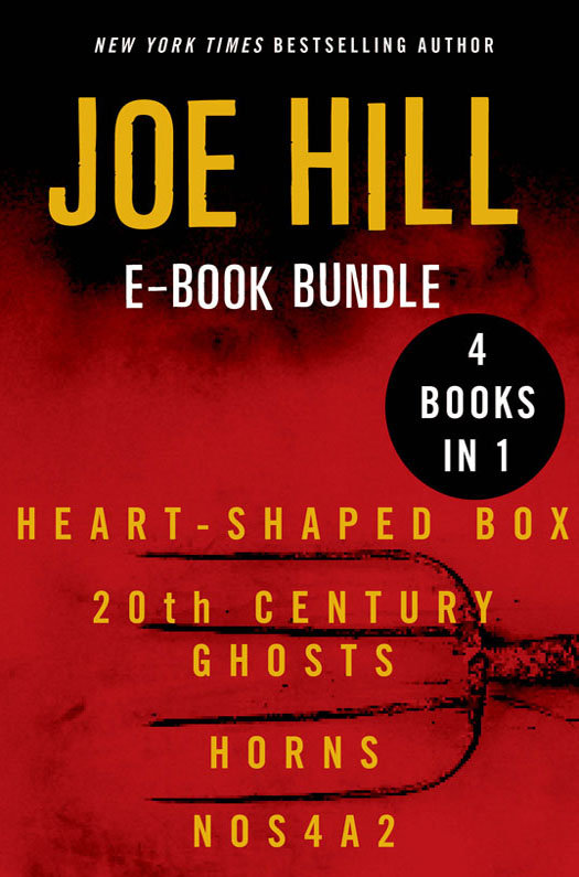 The Joe Hill Heartshaped Box 20th Century Ghosts Horns And Nos4a2 Hill