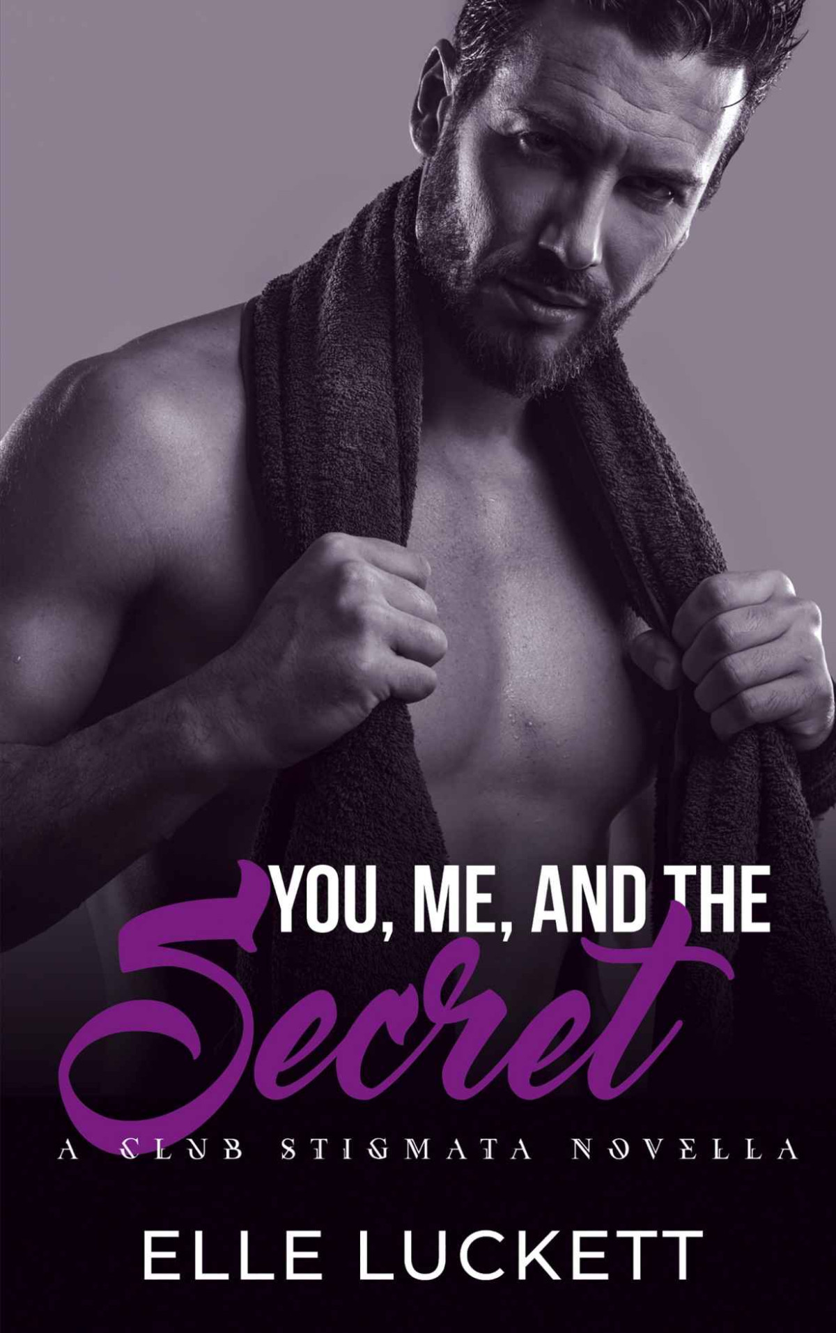 You Me And The Secret Club Stigmata 4 1st Edition Elle Luckett Luckett