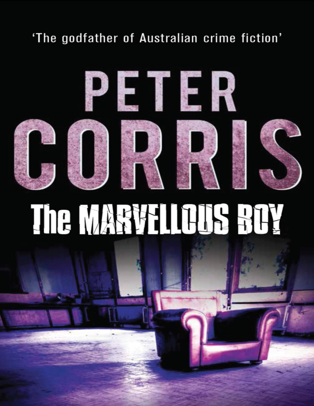 The Marvellous Boy Peter Corris