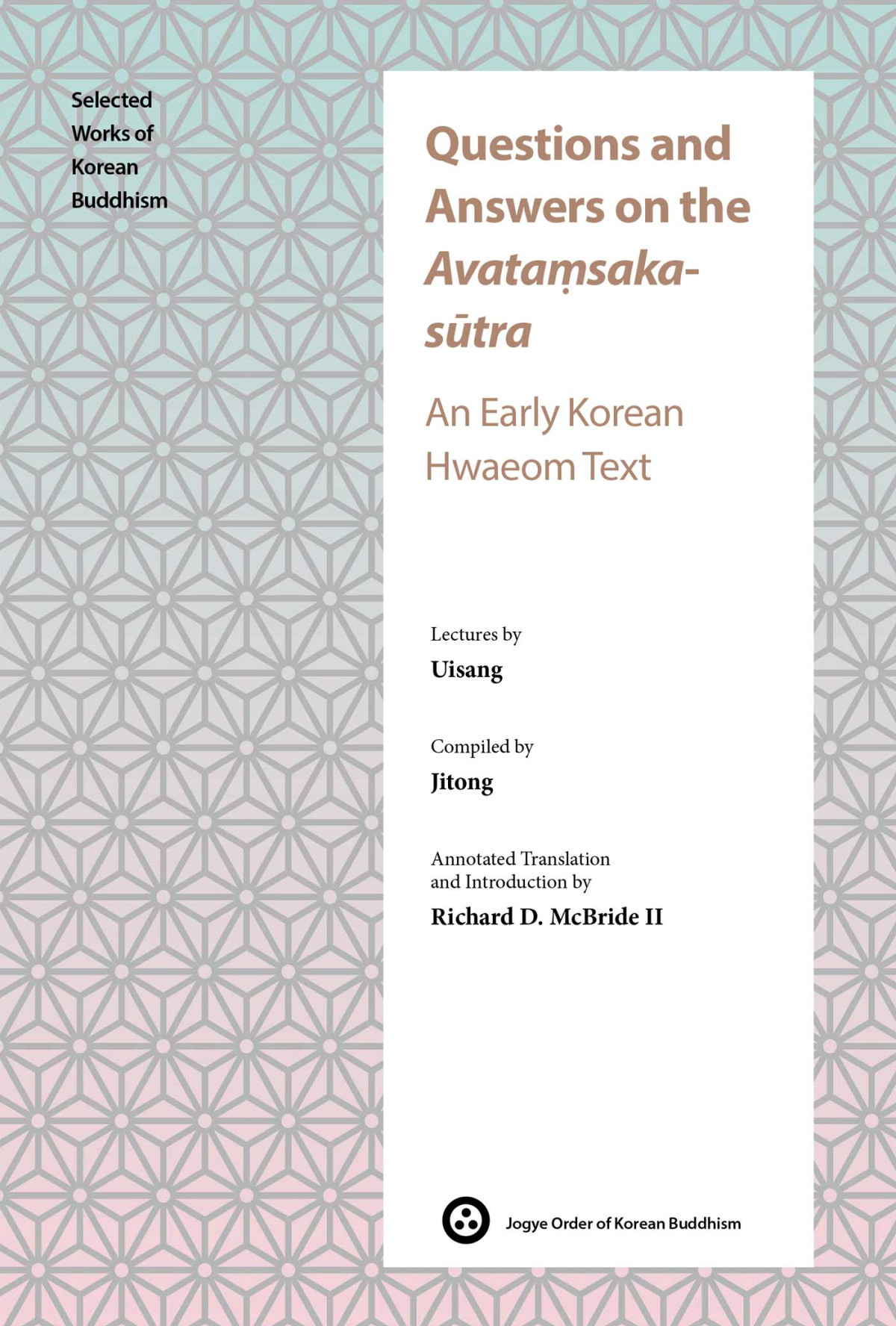 Questions And Answers On The Avatamsakasūtra Uisang Jitong