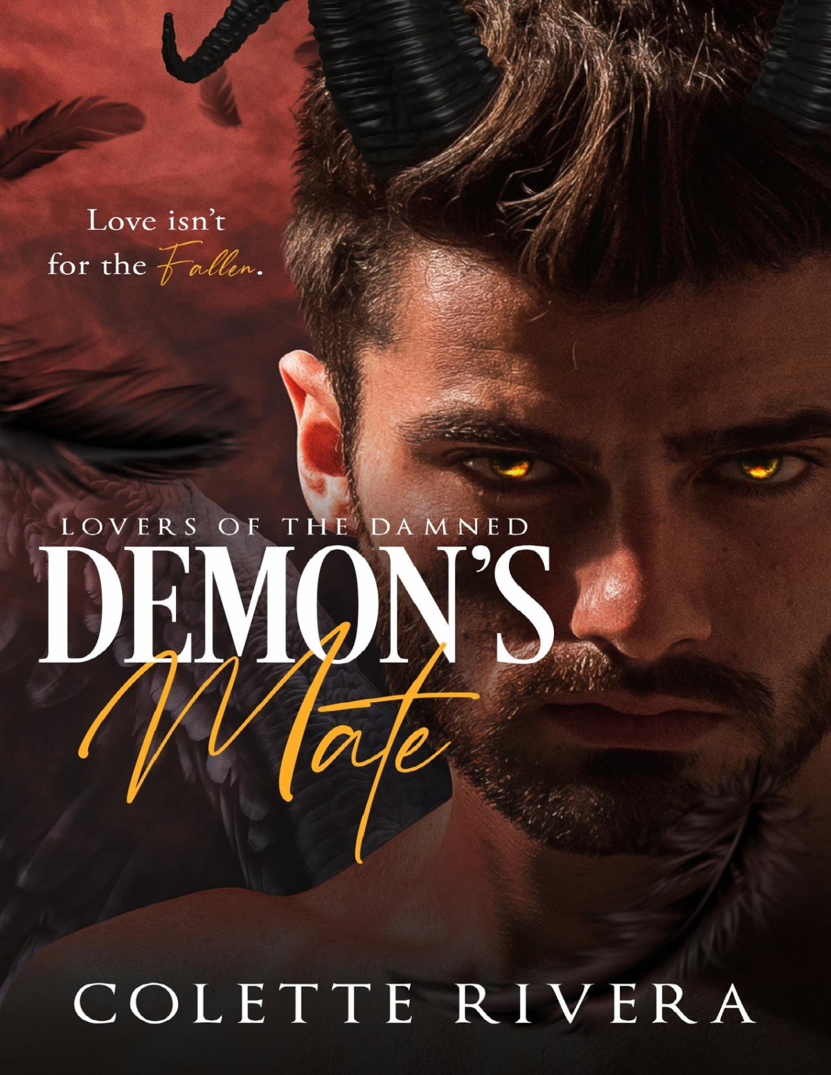 Demons Mate Lovers Of The Damned Book 1 Colette Rivera