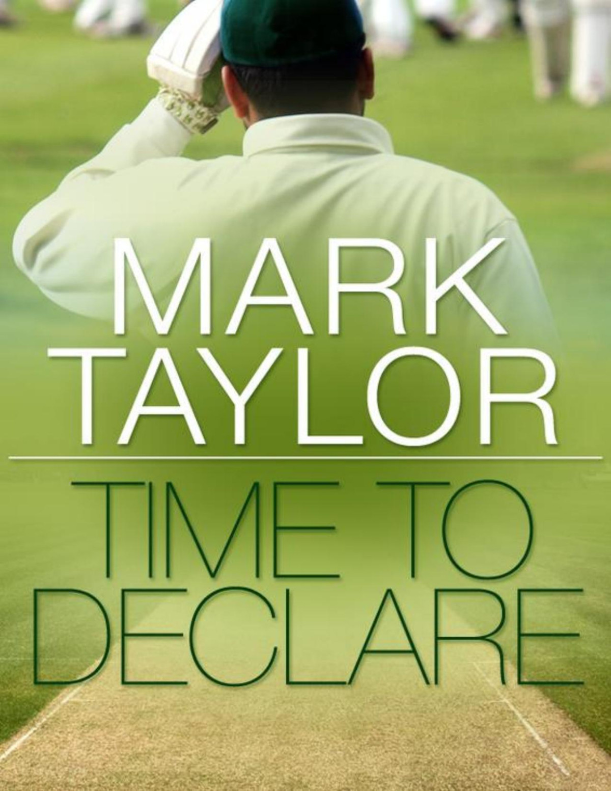 Time To Declare Mark Taylor