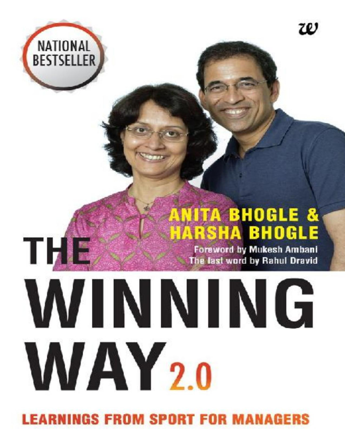 The Winning Way 20 Learnings From Sport For Managers Anita Bhogle Harsha Bhogle