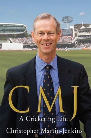 Cmj A Cricketing Life Christopher Martinjenkins