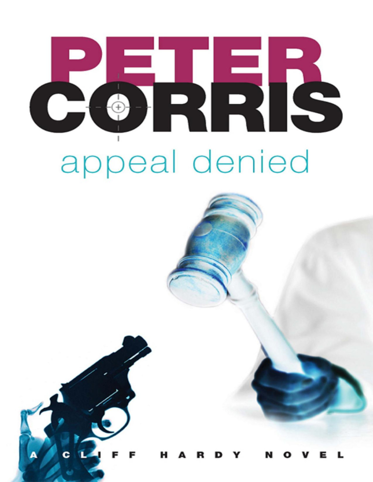Appeal Denied A Cliff Hardy Novel Peter Corris