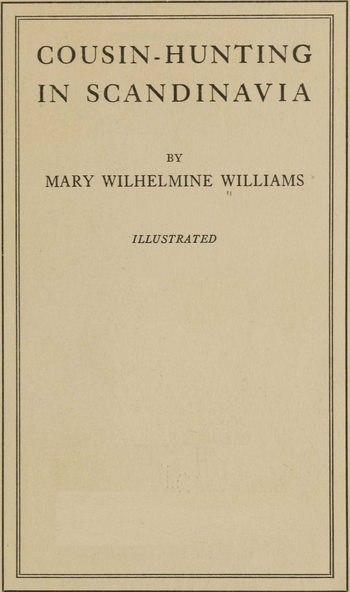 Cousinhunting In Scandinavia Mary Wilhelmine Williams