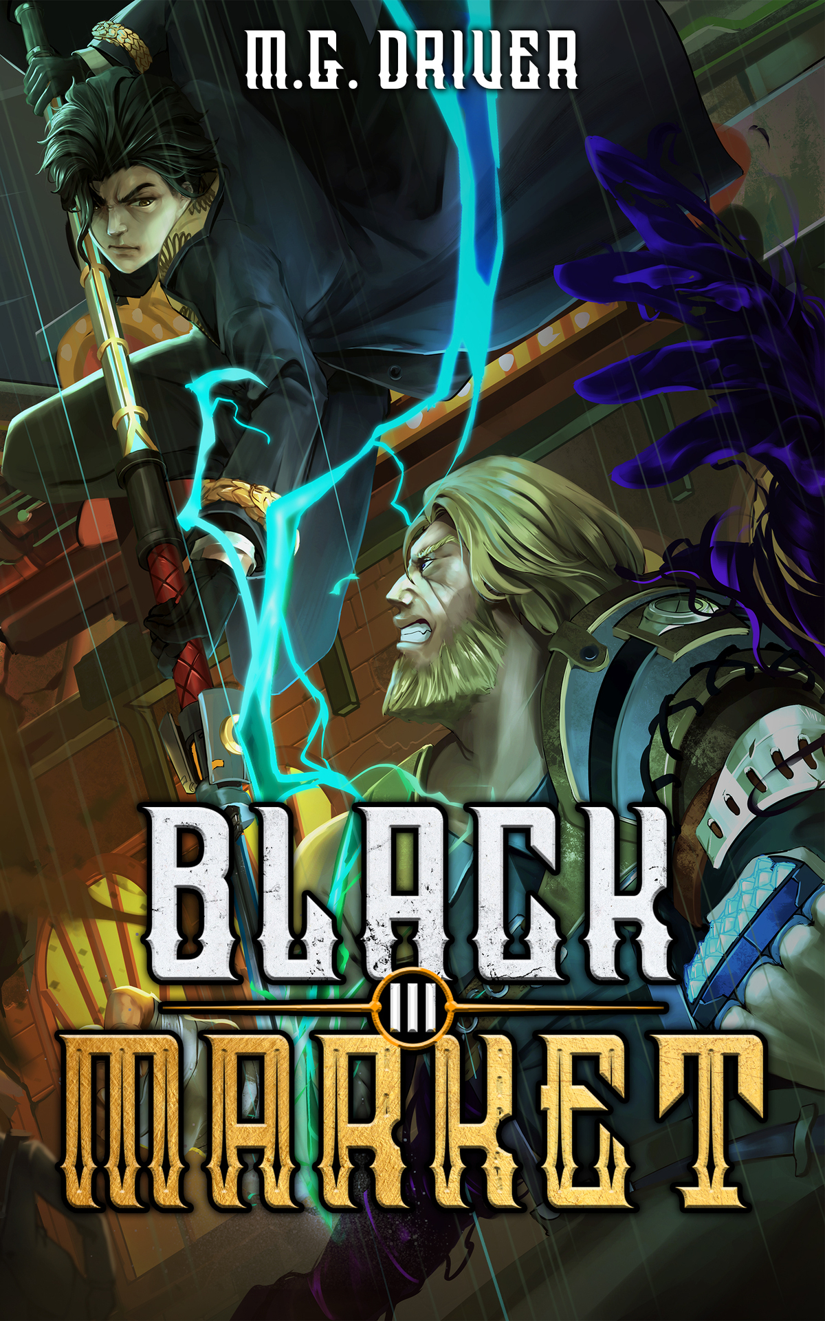 Black Market 3 A Litrpg Isekai Adventure M G Driver