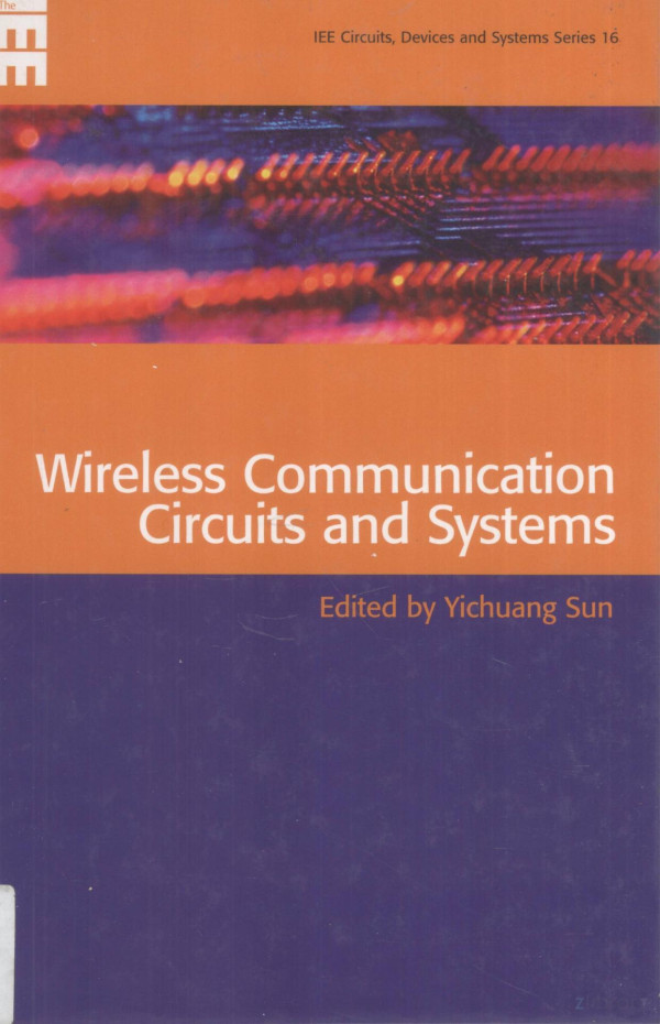 Wireless Communication Circuits And Systems 2004th Edition Yichuang Sun