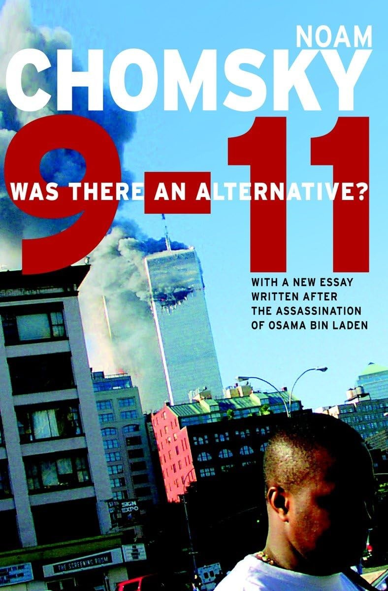 911 Was There An Alternative Noam Chomsky