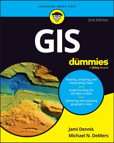 Gis For Dummies 2nd Edition Jami Dennis Michael N Demers