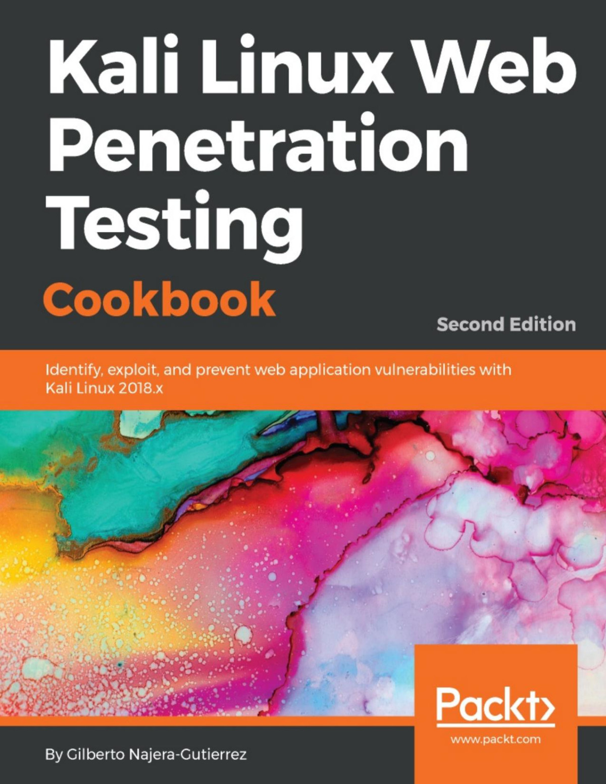Kali Linux Web Penetration Testing Cookbook Second Edition Gilberto Najeragutierrez