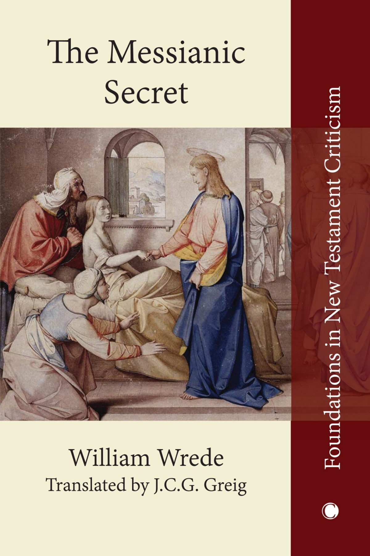 The Messianic Secret William Wrede