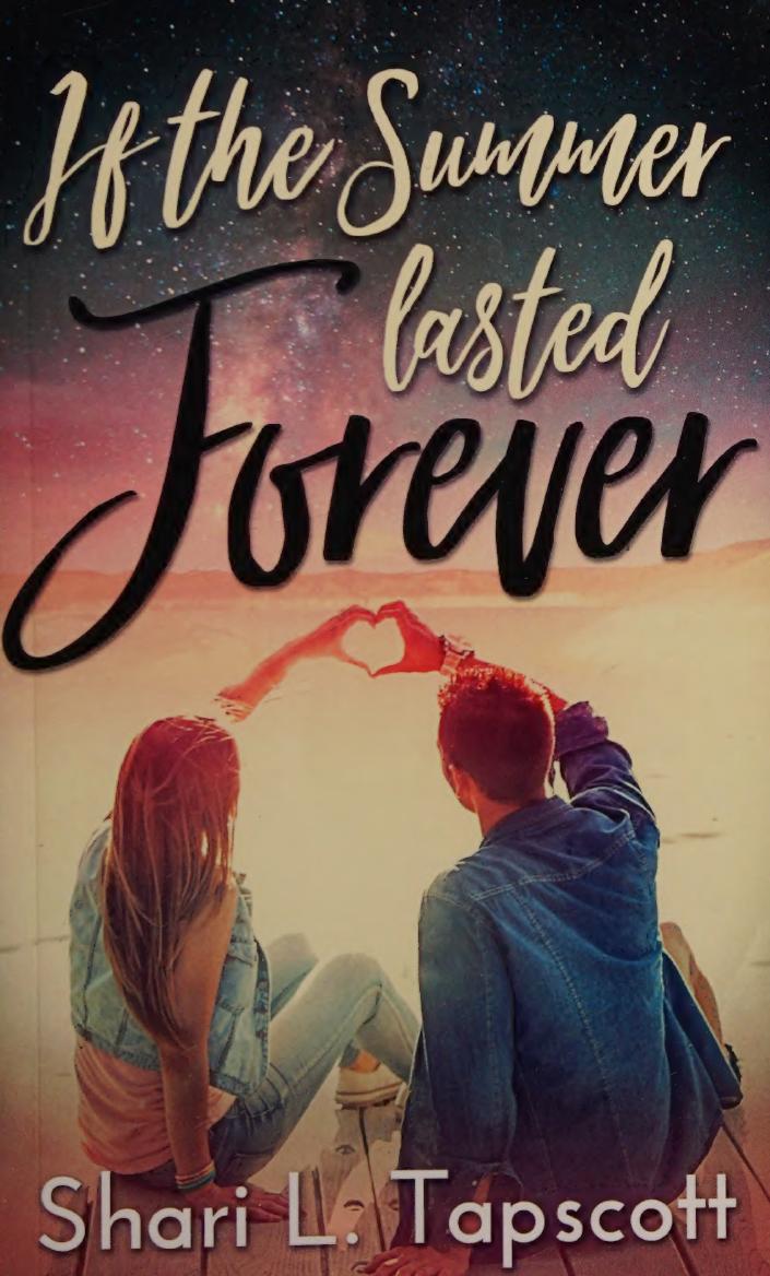 If The Summer Lasted Forever Shari Tapscott