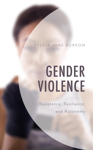 Gender Violence 1st Edition Sylvia Jane Burrow