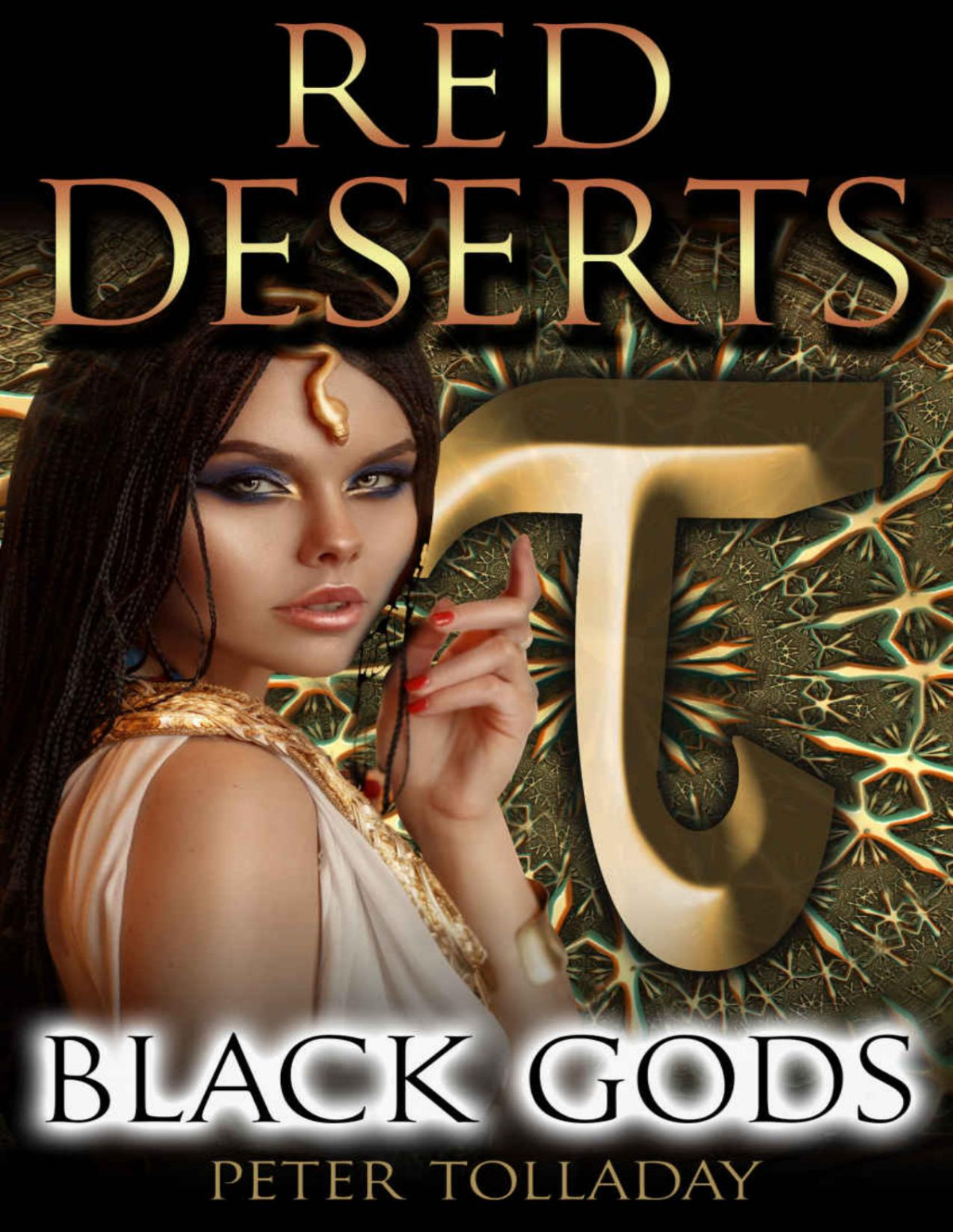 Red Deserts Black Gods Peter Tolladay