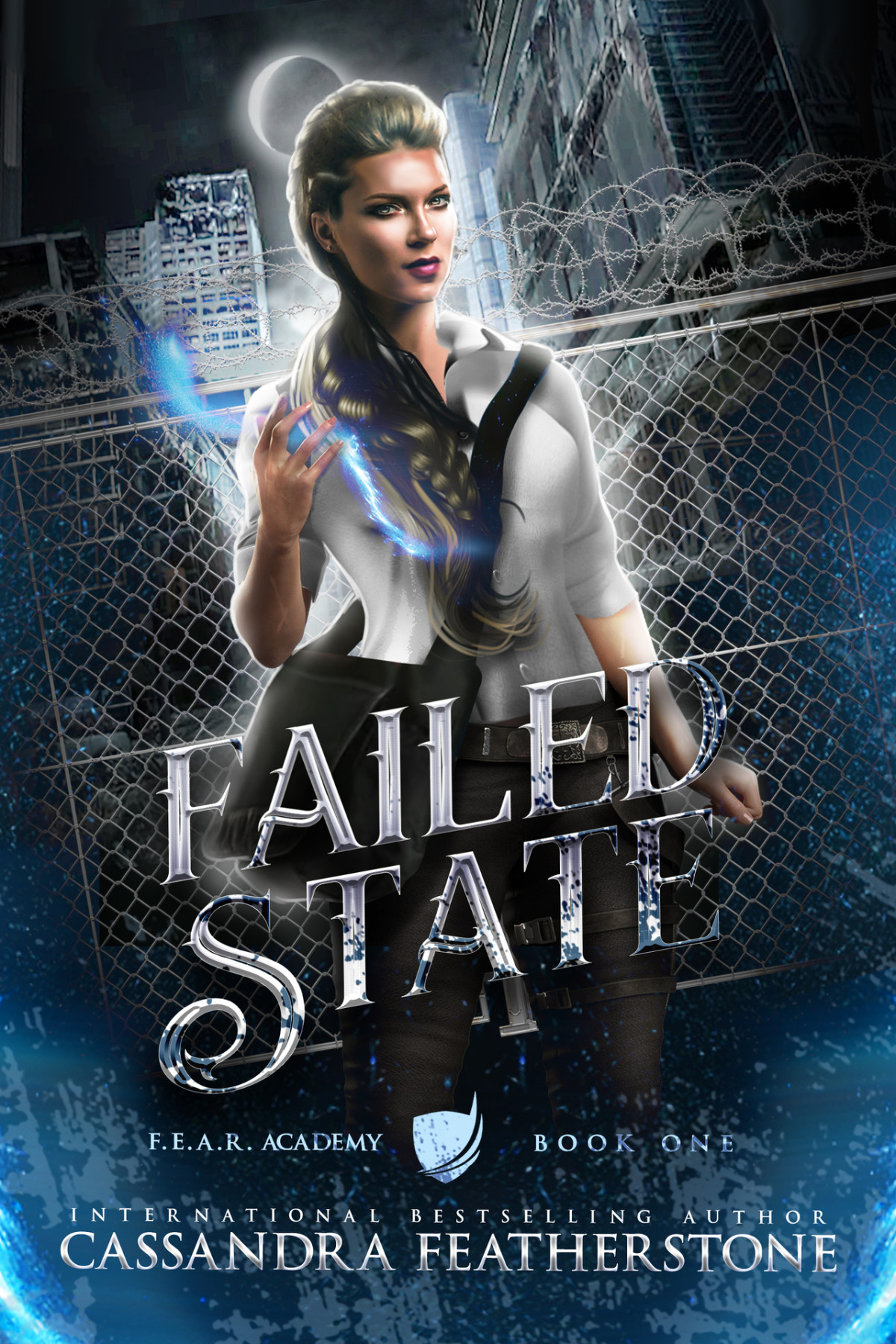 Failed State A Steamy Dystopian Shifter Magical Academy Romance Fear Academy Book 1 Cassandra Featherstone