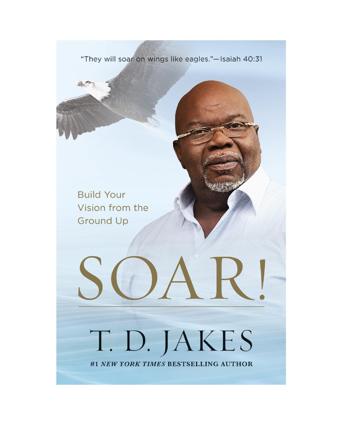 Soar T D Jakes