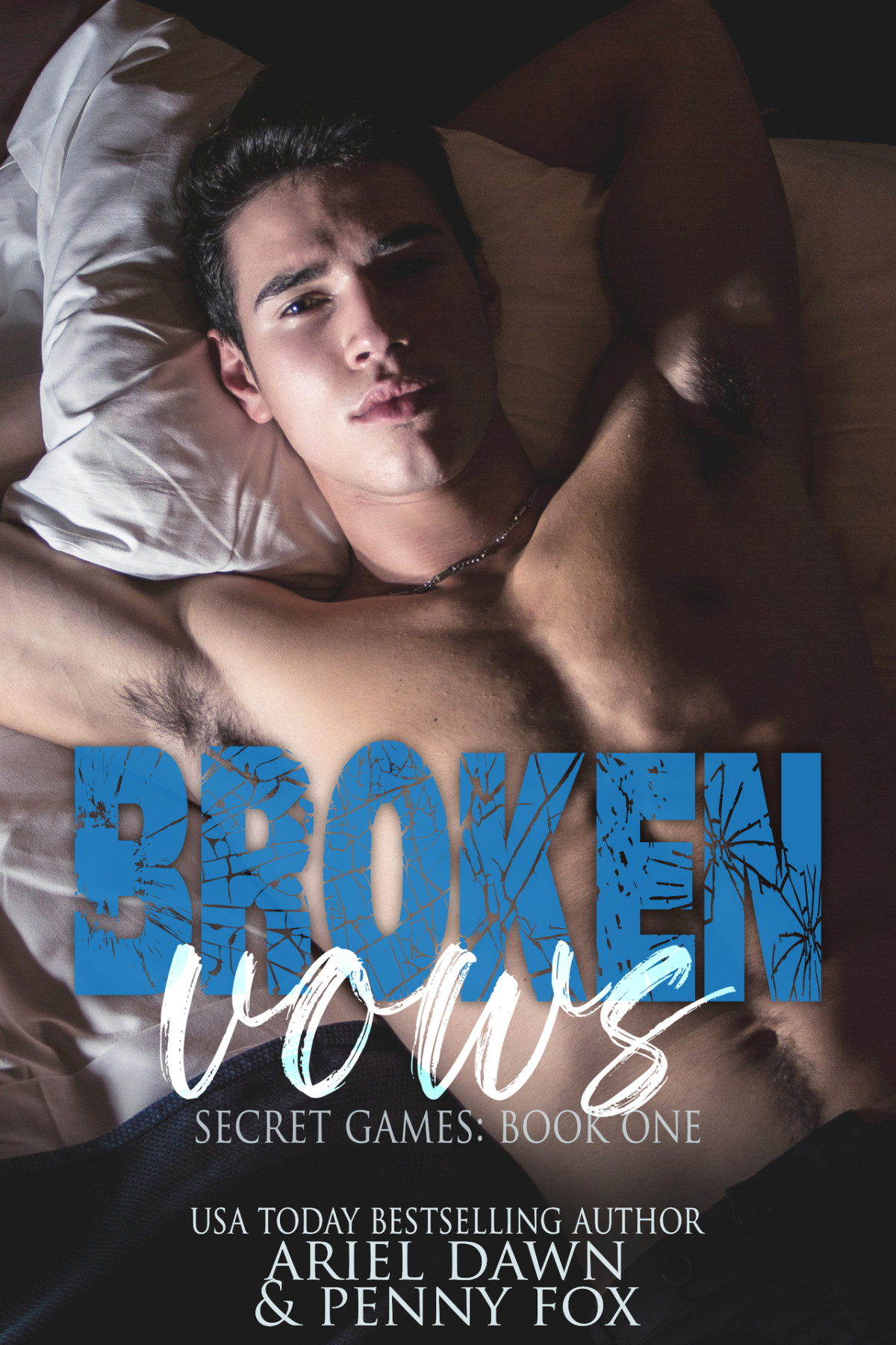 Broken Vows Secret Games Book 1 Penny Fox Ariel Dawn